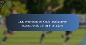 David Wotherspoon: Klubb høydepunkter, Internasjonale bidrag, Prestasjoner